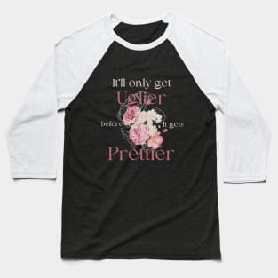 Get Prettier Baseball T-Shirt